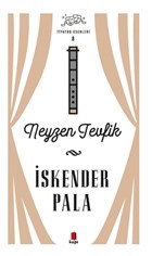 Neyzen Tevfik - Tiyatro Eserleri 8 Kapı Yayınları