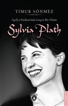 Slyvia Plath Dorlion Yaynevi