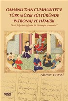 Osmanl`dan Cumhuriyet`e Trk Mzik Kltrnde Patronaj ve Hamilik Gece Kitapl