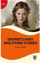 Desiree`s Baby And Other Stories - Stage 4 Dorlion Yaynevi