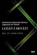 Azerbaycan Sahasnda Yazlm aatayca Bir Szlk Lugat-i Nevayi Gece Kitapl