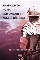 Anadolu`da Roma Lejyonlar ve Askeri Birlikleri Gece Kitapl