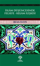 İslam Düşüncesinde Felsefe - Kelam İlişkisi Litera Yayıncılık