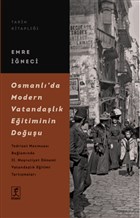 Osmanlı`da Modern Vatandaşlık Eğitiminin Doğuşu Hitabevi Yayınları