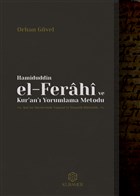 Hamiduddin el-Ferahi ve Kur`an` Yorumlama Metodu Kuramer Yaynlar