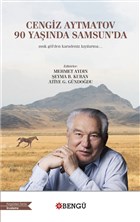 Cengiz Aytmatov 90 Yaşında Samsun`da Bengü Yayınları