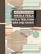 Nikola Tesla`nın Sıra Dışı Hayatı - Minyatür Kitaplar Serisi Martı Yayınları - Minyatür Kitaplığı
