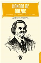 Honore De Balzac Hayat ve Edebi Faaliyetleri Dorlion Yaynevi