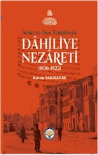 Merkez ve Tara Tekilatlaryla Dahiliye Nezareti (1836-1922) (Ciltli) Trk dari Aratrmalar Vakf