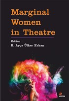 Marginal Women in Theatre Kriter Yaynlar