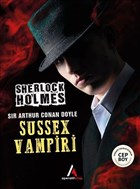 Sussex Vampiri - Sherlock Holmes Aperatif Kitap Yayınları