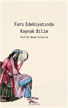 Fars Edebiyatnda Kaynak Bilim Pinhan Yaynclk