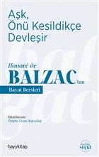 Ak, n Kesildike Devleir - Honor de Balzac`tan Hayat Dersleri Hayykitap