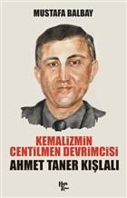 Kemalizmin Centilmen Devrimcisi Ahmet Taner Klal Halk Kitabevi