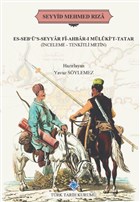 Es-Seb`ü`s-Seyyar Fi-Ahbar-ı Mülüki`t-Tatar Türk Tarih Kurumu Yayınları