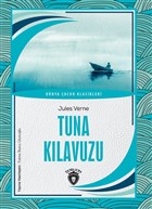 Tuna Kılavuzu - Dünya Çocuk Klasikleri Dorlion Yayınevi