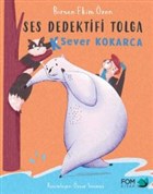K Sever Kokarca - Ses Dedektifi Tolga FOM Kitap