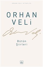 Orhan Veli - Btn iirleri thaki Yaynlar