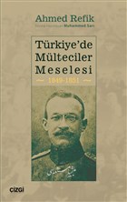 Trkiye`de Mlteciler Meselesi 1849-1851 izgi Kitabevi Yaynlar