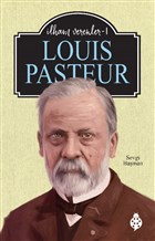 Louis Pasteur - lham Verenler 1 Uurbcei Yaynlar