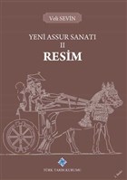 Yeni Asur Sanat 2 Resim Trk Tarih Kurumu Yaynlar