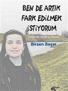 Ben de Artk Fark Edilmek stiyorum Papirs Yaynevi