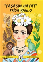 Yaasn Hayat Frida Kahlo Ufuk brahimolu Misket Kitap
