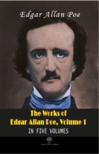 The Works Of Edgar Allan Poe, Volume 1 Platanus Publishing