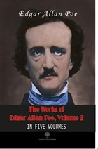 The Works Of Edgar Allan Poe, Volume 2 Platanus Publishing