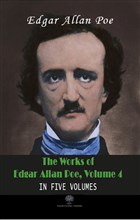 The Works Of Edgar Allan Poe, Volume 4 Platanus Publishing