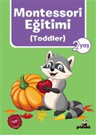 Montessori Eitimi (Toddler) 2 Ya Beyaz Panda Yaynlar