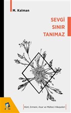 Sevgi Snr Tanmaz - Krt Ermeni Asur ve Mlteci Hikayeleri Dara Yaynlar