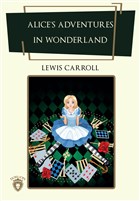 Alice`s Adventures In Wonderland Dorlion Yayınevi