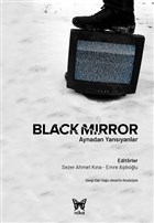 Black Mirror: Aynadan Yansyanlar Nika Yaynevi