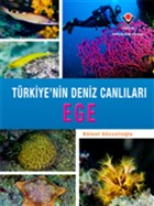 Ege - Trkiye`nin Deniz Canllar TBTAK Yaynlar