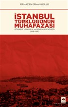İstanbul Türklüğünün Muhafazası Ötüken Neşriyat