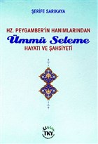 Hz. Peygamber`in Hanmlarndan mm Seleme Hayat ve ahsiyeti Tura Kitabevi Yaynlar