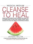 Medical Medium Cleanse to Heal Hay House Inc