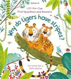 Lift-the-Flap First Questions and Answers Why Do Tigers Have Stripes? Usborne