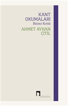 Kant Okumalar - Birinci Kritik Dergah Yaynlar