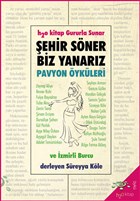 ehir Sner Biz Yanarz - Pavyon ykleri ve zmirli Burcu h2o Kitap