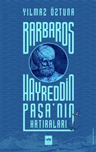 Barbaros Hayreddin Paa`nn Hatralar tken Neriyat