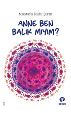 Anne Ben Balk Mym? Turkuvaz Kitap