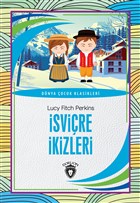 İsviçre İkizleri - Dünya Çocuk Klasikleri Dorlion Yayınevi
