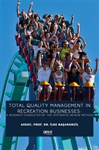Total Quality Management In Recreation Businesses: A Research Conducted By The Systematic Review Method Gece Kitapl