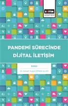 Pandemi Srecinde Dijital letiim Eitim Yaynevi - Bilimsel Eserler