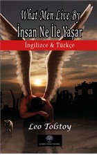 What Men Live By - İnsan Ne İle Yaşar Platanus Publishing