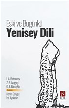 Eski ve Bugnk Yenisey Dili Alka Yaynevi