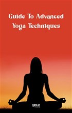 Guide to Advanced Yoga Techniques Gece Kitapl