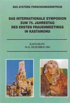 Das Internationale Symposion Zum 75. Jahrestag Des Ersten Frauenmeetings n Kastamonu Atatrk Aratrma Merkezi